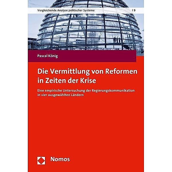 Die Vermittlung von Reformen in Zeiten der Krise, Pascal König