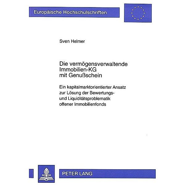 Die vermögensverwaltende Immobilien-KG mit Genußschein, Sven Helmer