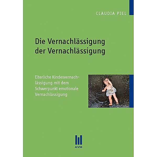 Die Vernachlässigung der Vernachlässigung, Claudia Piel