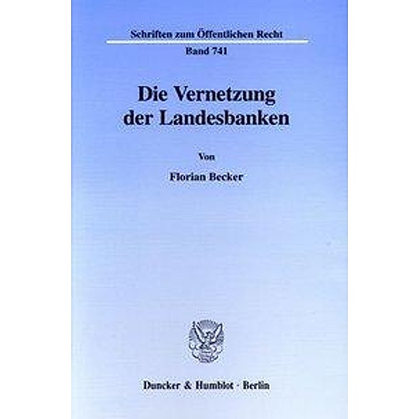 Die Vernetzung der Landesbanken., Florian Becker