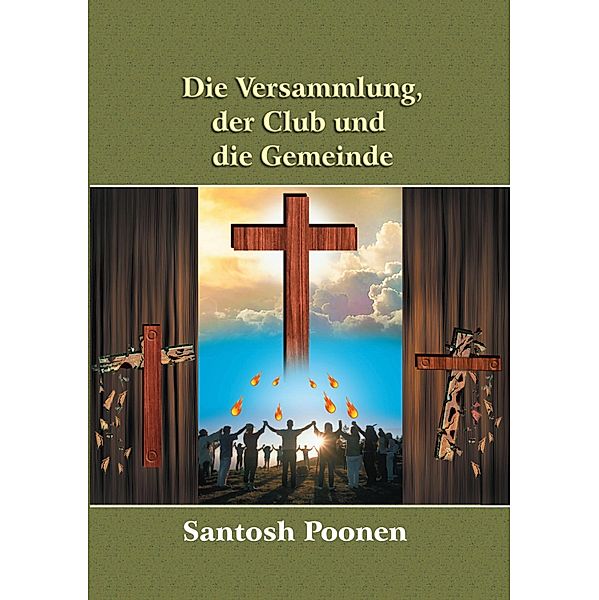 Die Versammlung, der Club und die Gemeinde, Santosh Poonen