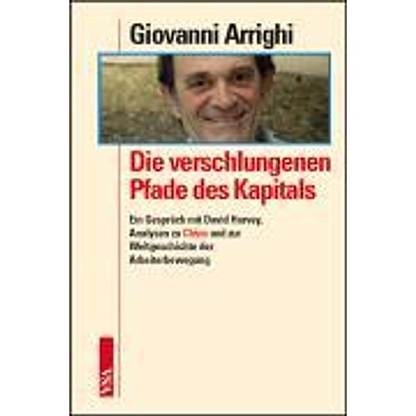 Die verschlungenen Pfade des Kapitals, Giovanni Arrighi