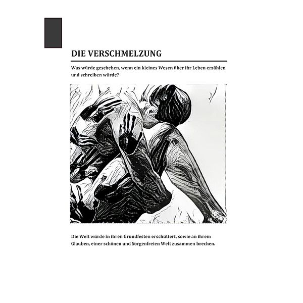 Die Verschmelzung, Caroline-Amelie Herz