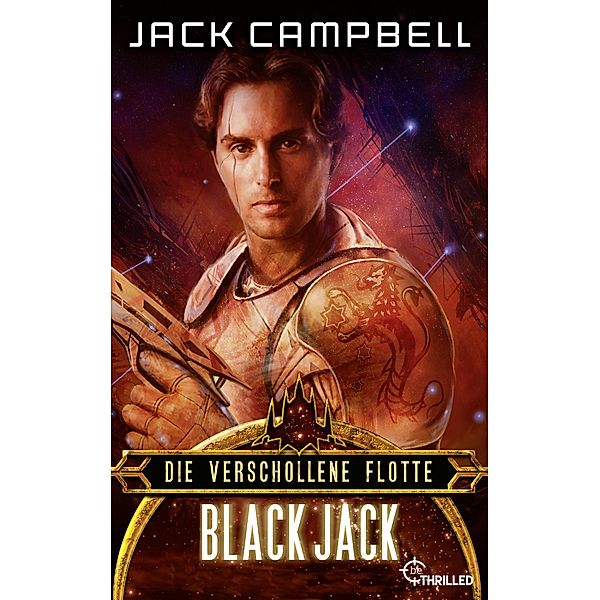 Die verschollene Flotte: Black Jack / Die verschollene Flotte Bd.2, Jack Campbell