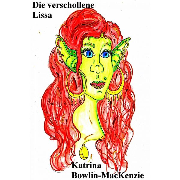 Die verschollene Lissa, Katrina Bowlin-MacKenzie