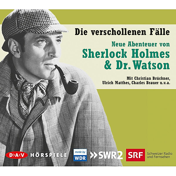 Die verschollenen Fälle. Neue Abenteuer von Sherlock Holmes & Dr. Watson,5 Audio-CDs, Arthur Conan Doyle, Div.