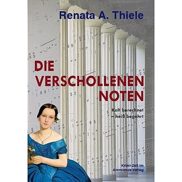 Die verschollenen Noten, Renata A. Thiele