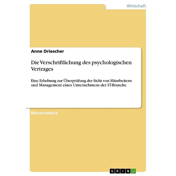 Die Verschriftlichung des psychologischen Vertrages, Anne Driescher