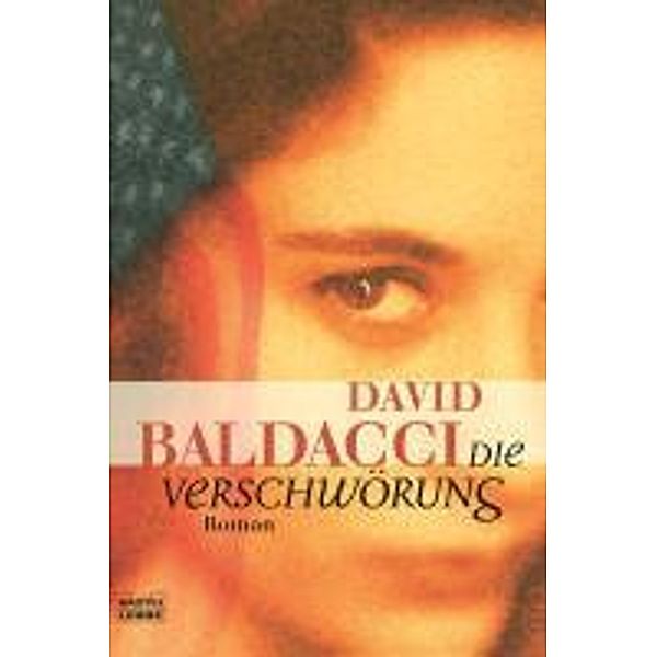 Die Verschwörung, David Baldacci