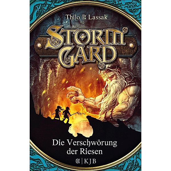 Die Verschwörung der Riesen / Stormgard Bd.3, Thilo P. Lassak