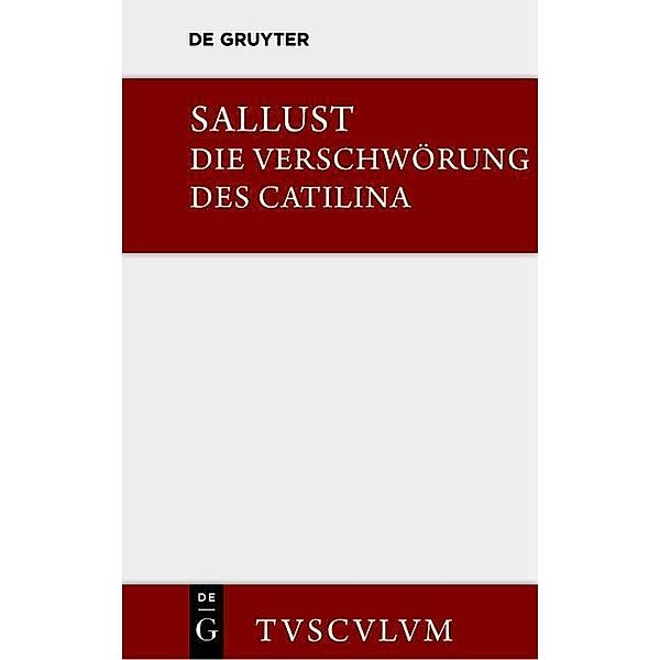 Die Verschwörung des Catilina / Sammlung Tusculum, Sallust