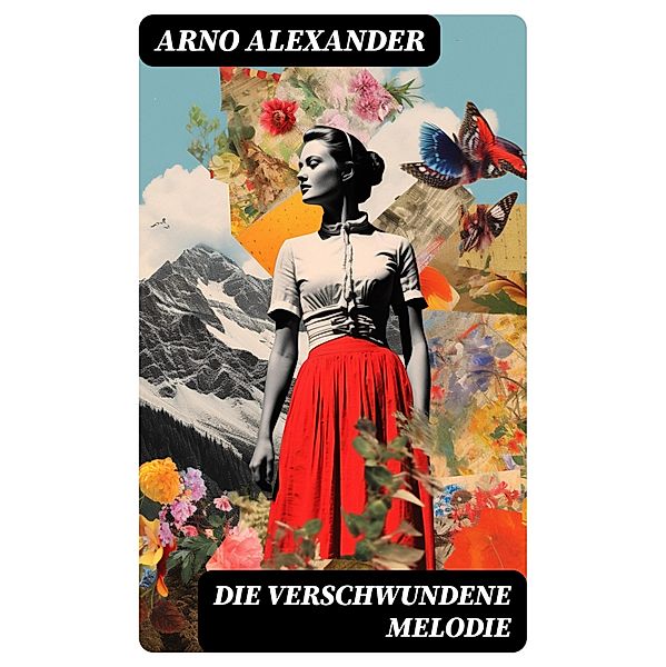 Die verschwundene Melodie, Arno Alexander