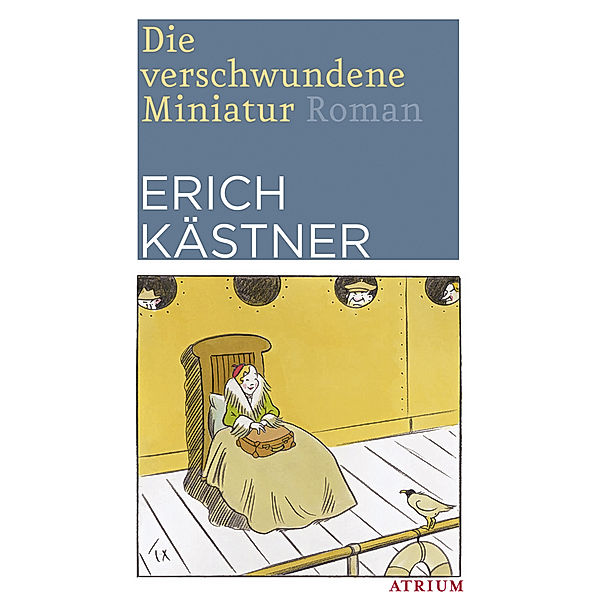 Die verschwundene Miniatur, Erich Kästner
