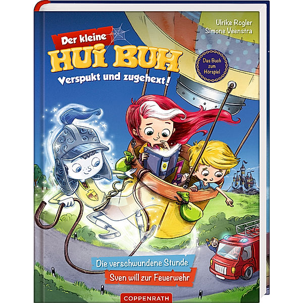 Die verschwundene Stunde & Sven will zur Feuerwehr / Der kleine Hui Buh - Verspukt und zugehext! Bd.1, Ulrike Rogler, Simone Veenstra