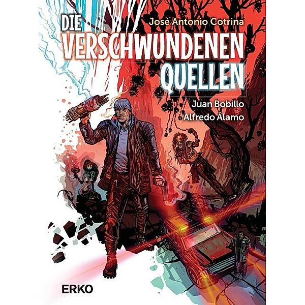 Die verschwundenen Quellen, José Antonio Cotrina, Alfredo Álamo, Juan Bobillo