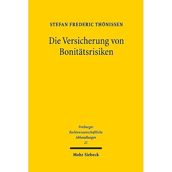 Die Versicherung von Bonitätsrisiken, Stefan Frederic Thönissen