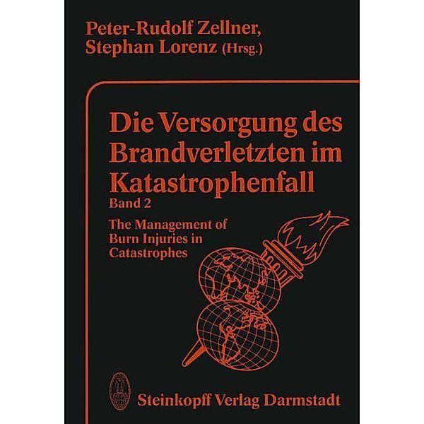 Die Versorgung des Brandverletzten im Katastrophenfall Band 2