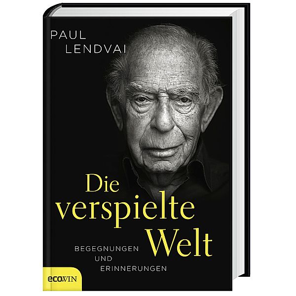 Die verspielte Welt, Paul Lendvai