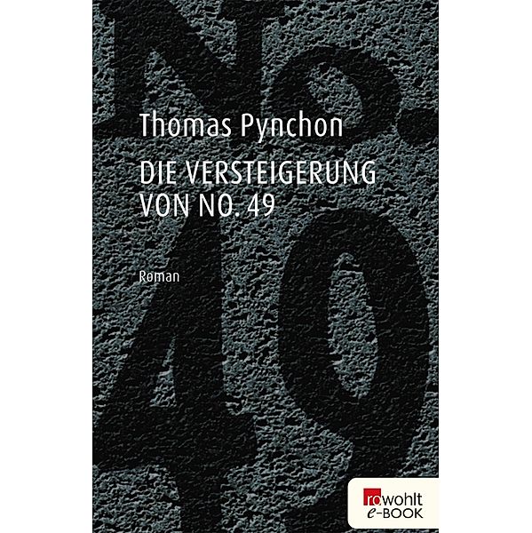 Die Versteigerung von No. 49, Thomas Pynchon