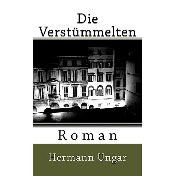 Die Verstümmelten, Hermann Ungar
