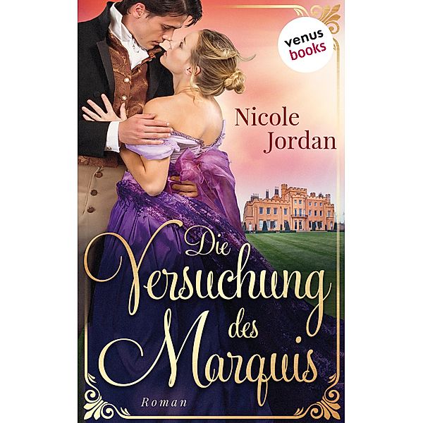 Die Versuchung des Marquis / Regency Love Bd.3, Nicole Jordan