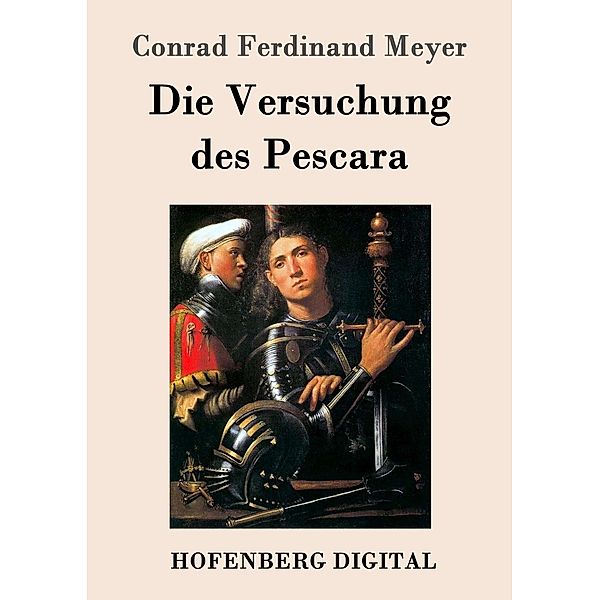 Die Versuchung des Pescara, Conrad Ferdinand Meyer