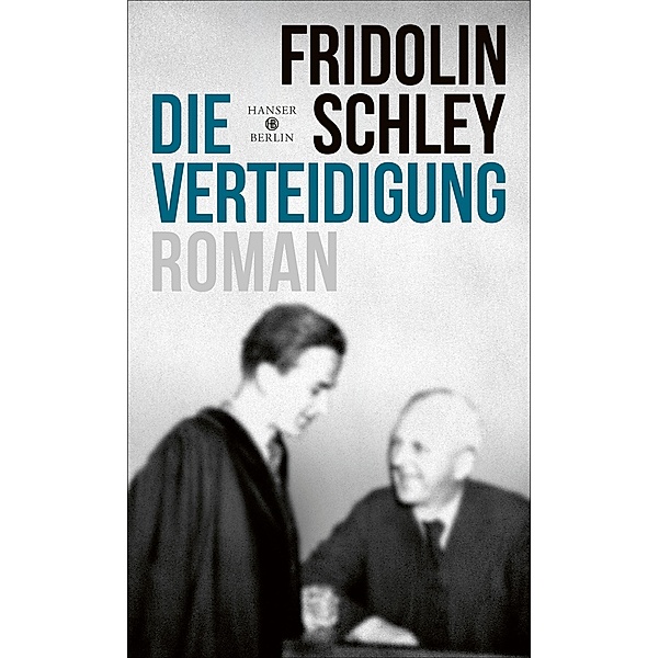 Die Verteidigung, Fridolin Schley