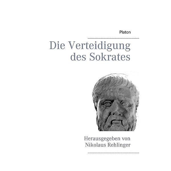 Die Verteidigung des Sokrates, Platon