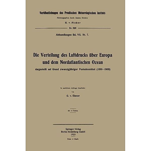 Die Verteilung des Luftdrucks über Europa und dem Nordatlantischen Ozean / Veröffentlichungen des Königlich Preußischen Meterologischen Instituts, Georg von Elsner