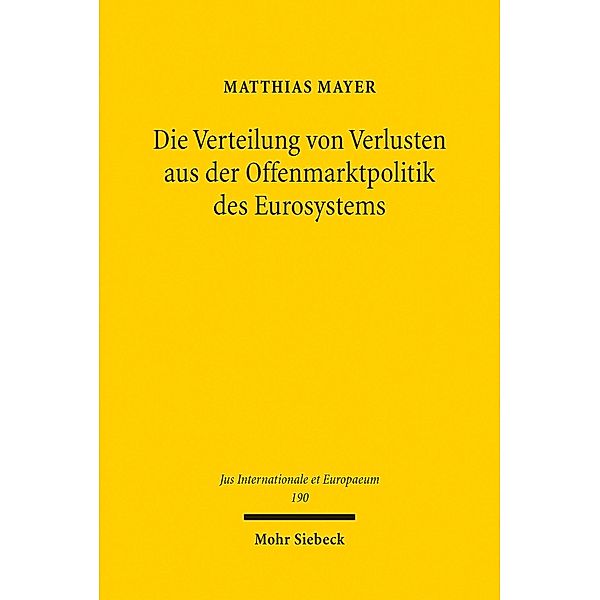 Die Verteilung von Verlusten aus der Offenmarktpolitik des Eurosystems, Matthias Mayer