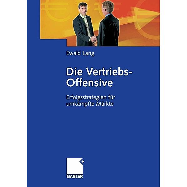 Die Vertriebs-Offensive, Ewald Lang