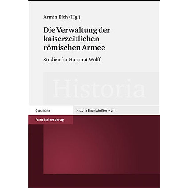 Die Verwaltung der kaiserzeitlichen römischen Armee