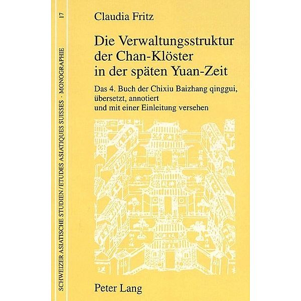 Die Verwaltungsstruktur der Chan-Klöster in der späten Yuan-Zeit, Claudia de Morsier-Fritz