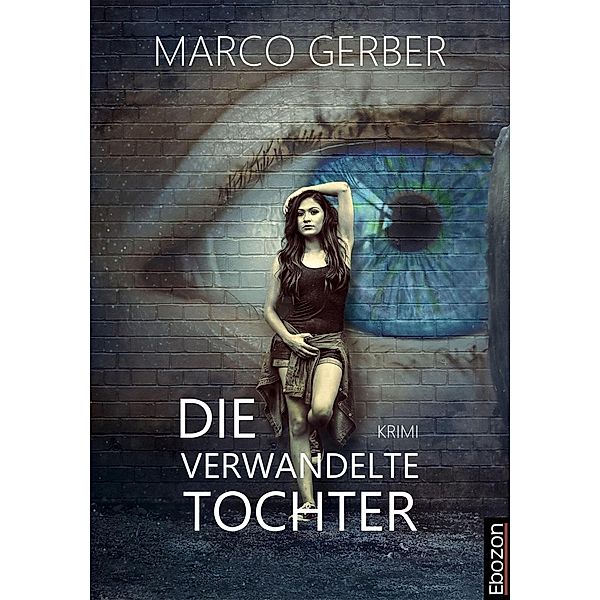 Die verwandelte Tochter, Marco Gerber