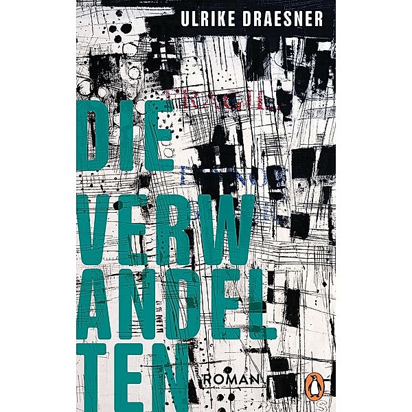 Die Verwandelten, Ulrike Draesner