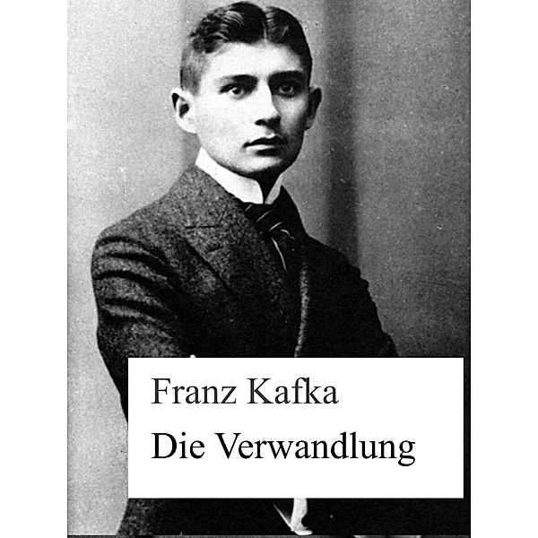 Die Verwandlung, Franz Kafka