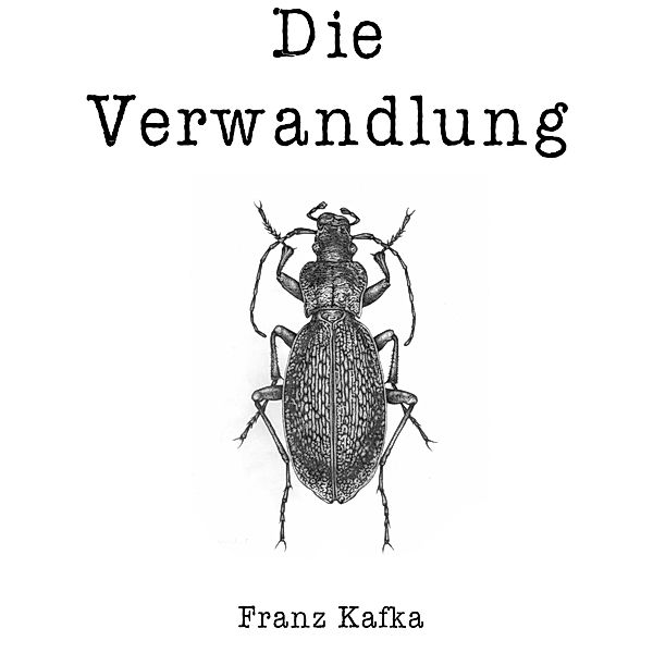 Die Verwandlung, Franz Kafka