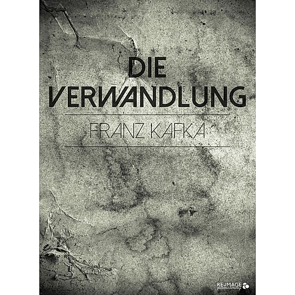 Die Verwandlung, Franz Kafka