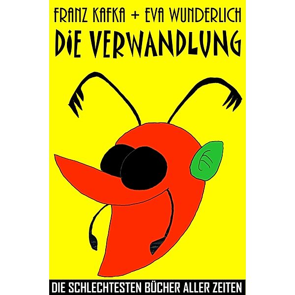 Die Verwandlung, Eva Wunderlich, Franz Kafka