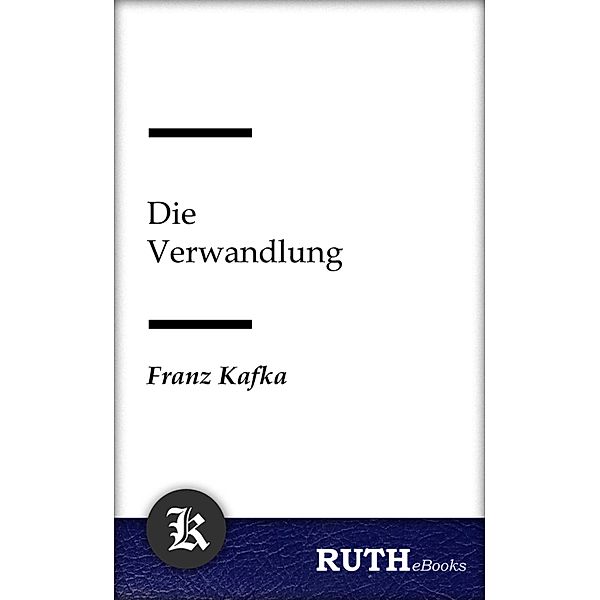 Die Verwandlung, Franz Kafka