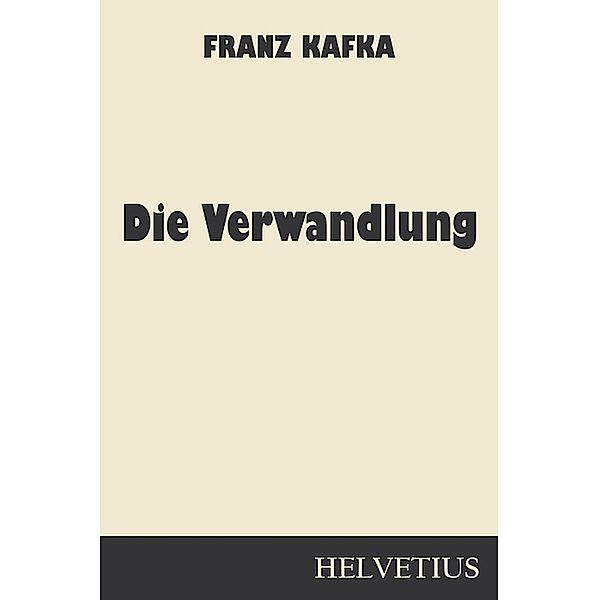 Die Verwandlung, Franz Kafka