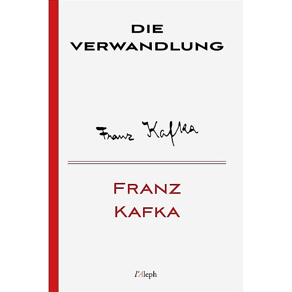 Die Verwandlung / Franz Kafka Bd.4, Franz Kafka