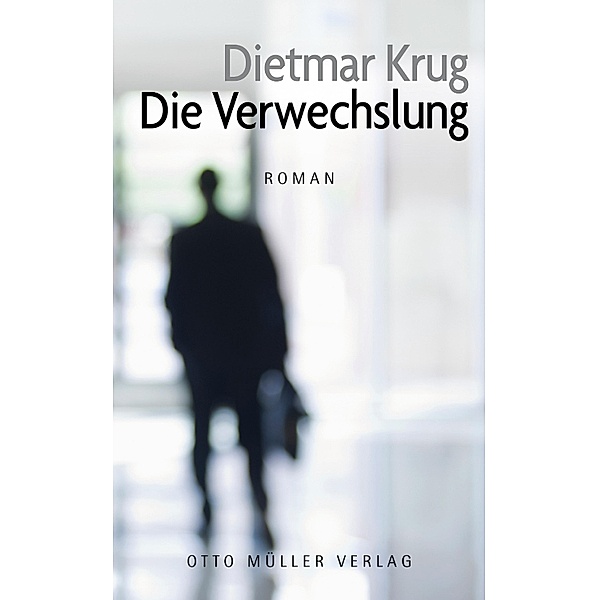 Die Verwechslung, Dietmar Krug