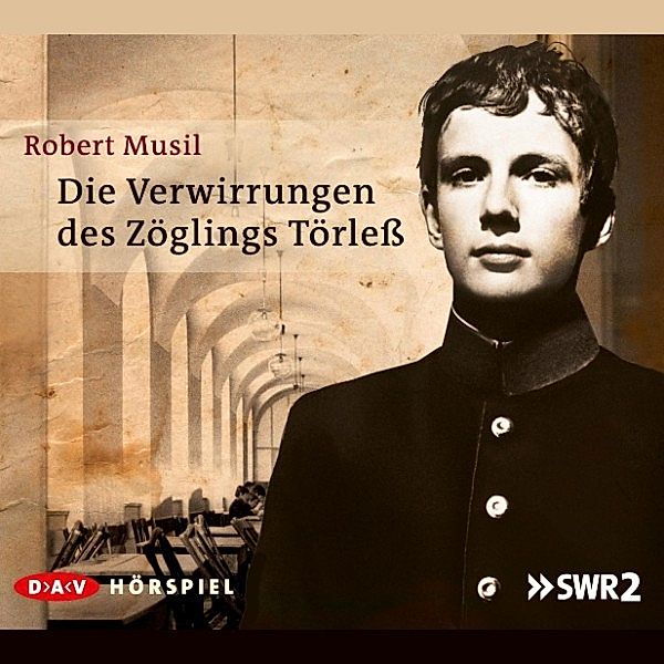 Die Verwirrungen des Zöglings Törleß, Robert Musil