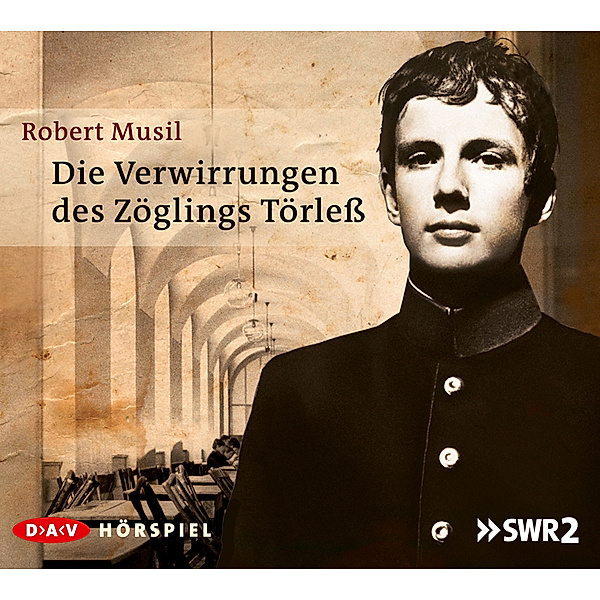 Die Verwirrungen des Zöglings Törleß,2 Audio-CD, Robert Musil