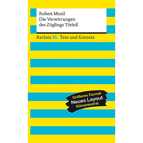 Die Verwirrungen des Zöglings Törless. Textausgabe mit Kommentar und Materialien, Robert Musil