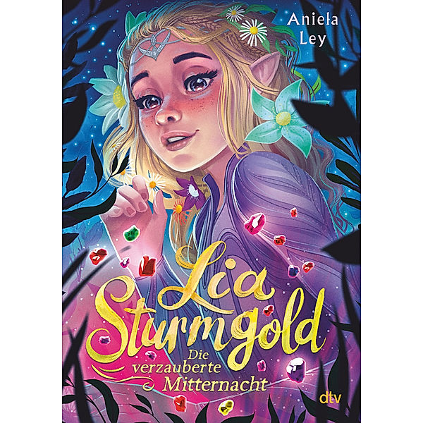 Die verzauberte Mitternacht / Lia Sturmgold Bd.4, Aniela Ley