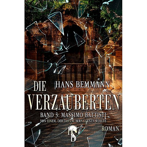 Die Verzauberten, Hans Bemmann