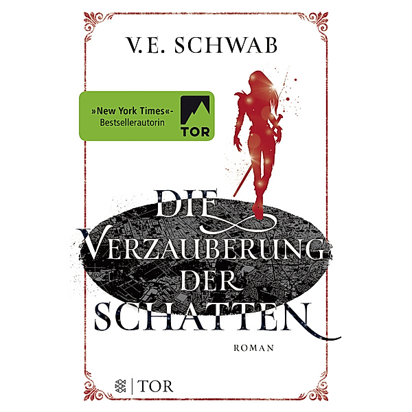 Die Verzauberung der Schatten / Weltenwanderer-Trilogie Bd.2, V. E. Schwab
