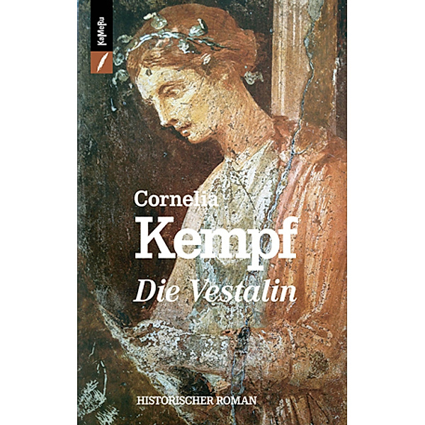 Die Vestalin, Cornelia Kempf